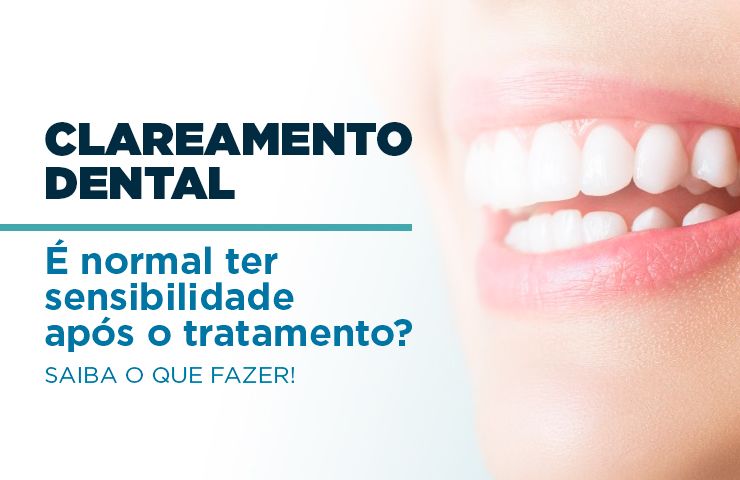 Clareamento dental: É normal ter sensibilidade após o tratamento? Saiba o que fazer!